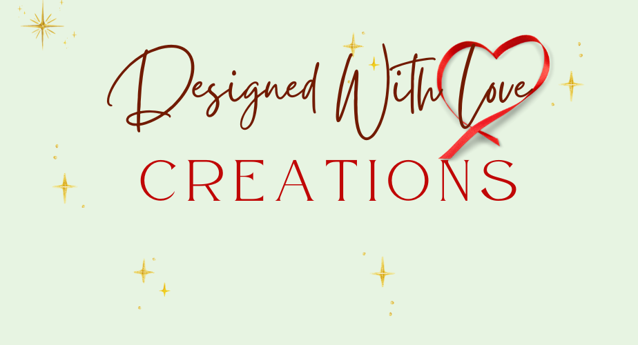 Designed With Love Creations